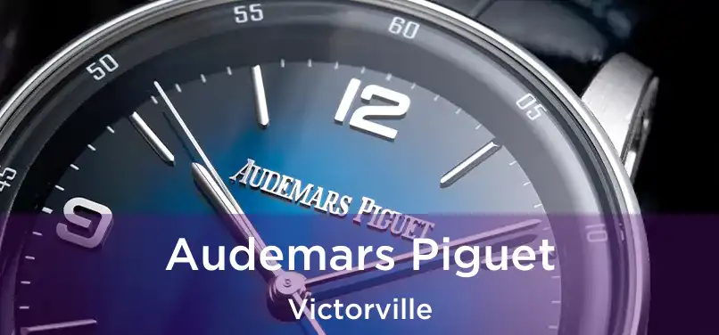 Audemars Piguet Victorville