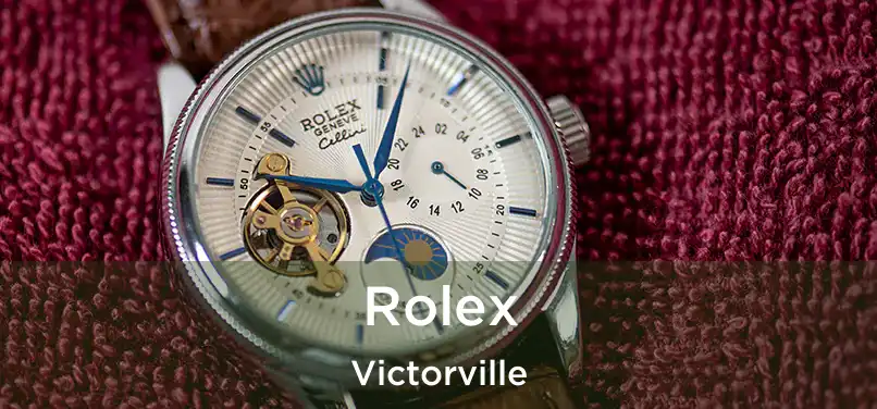 Rolex Victorville