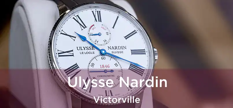 Ulysse Nardin Victorville